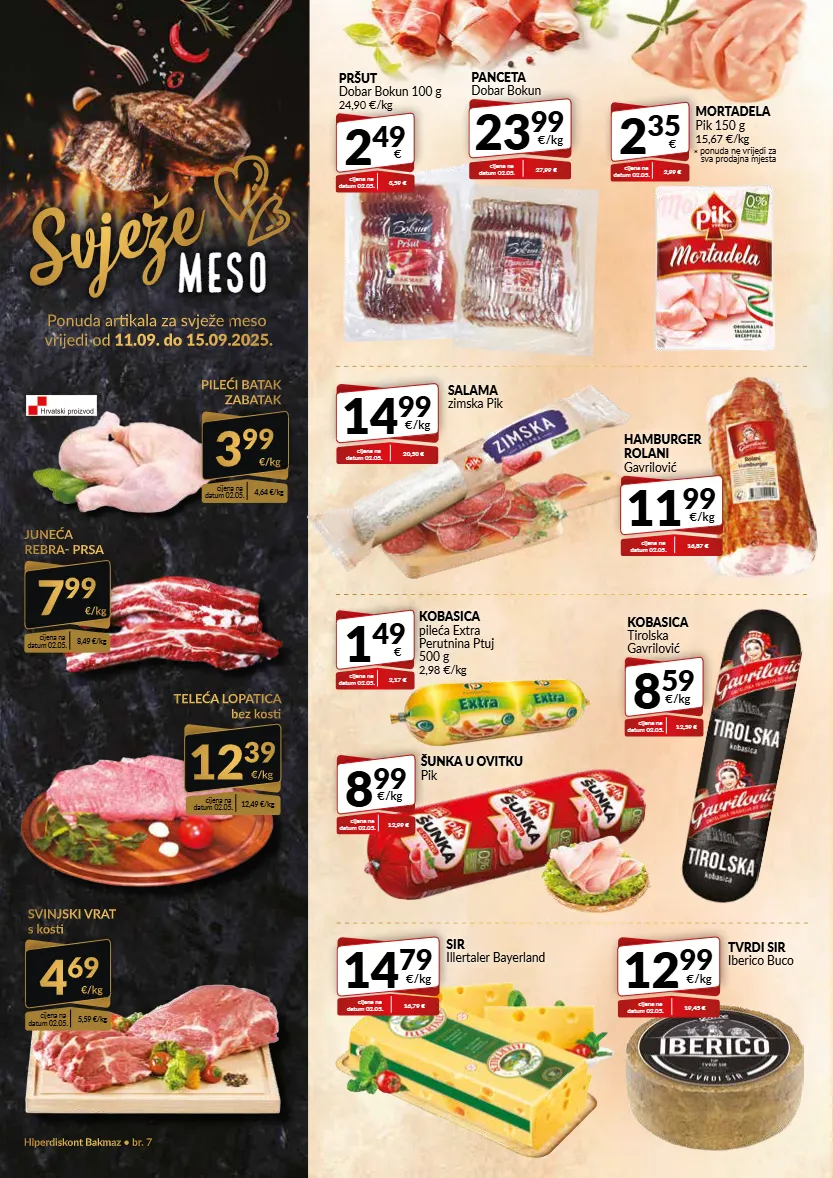 kobasica,mortadela,panceta,pileći batak,pileći batak zabatak,pršut,sir,svinjski vrat,tirolska